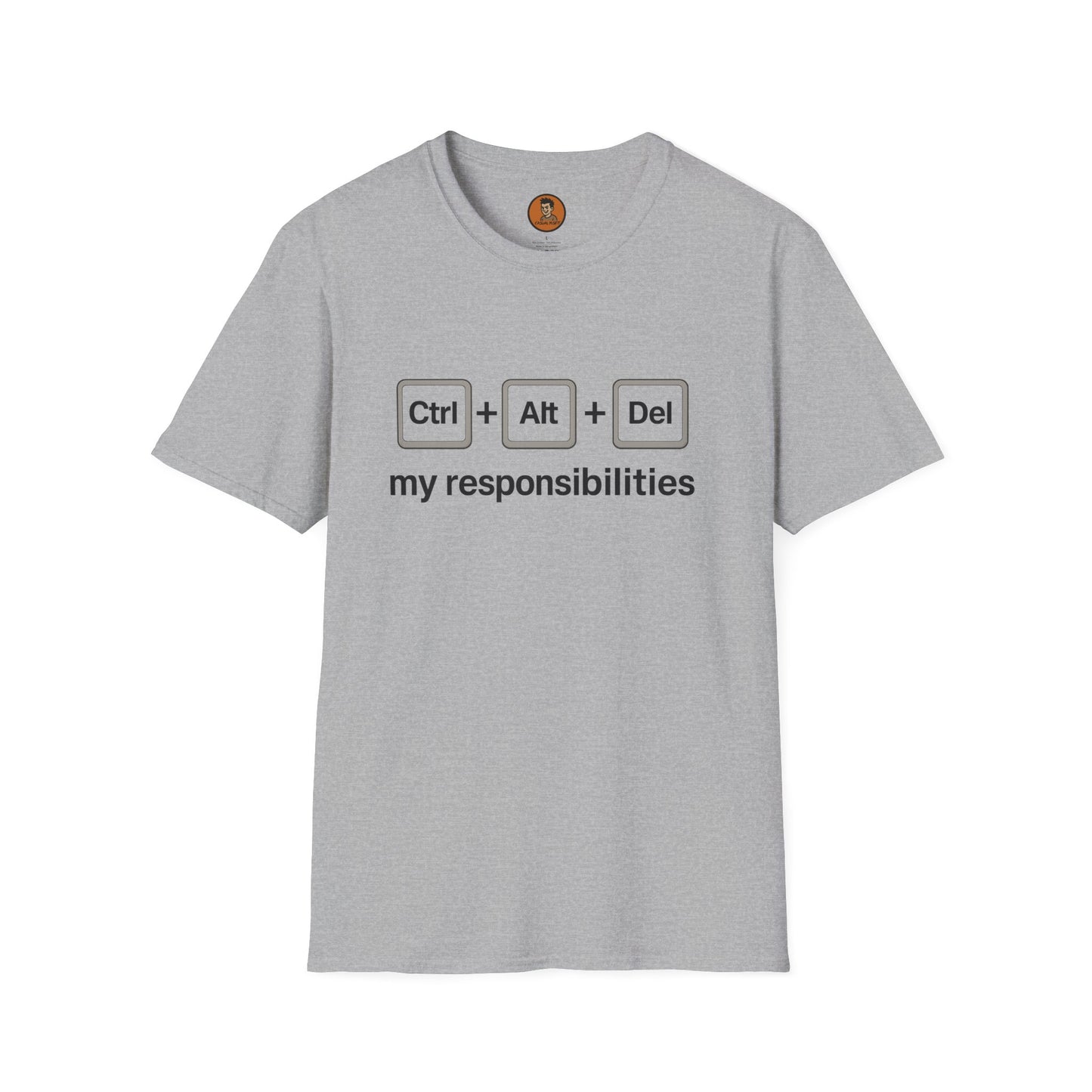 CTRL ALT DEL My Responsibilities