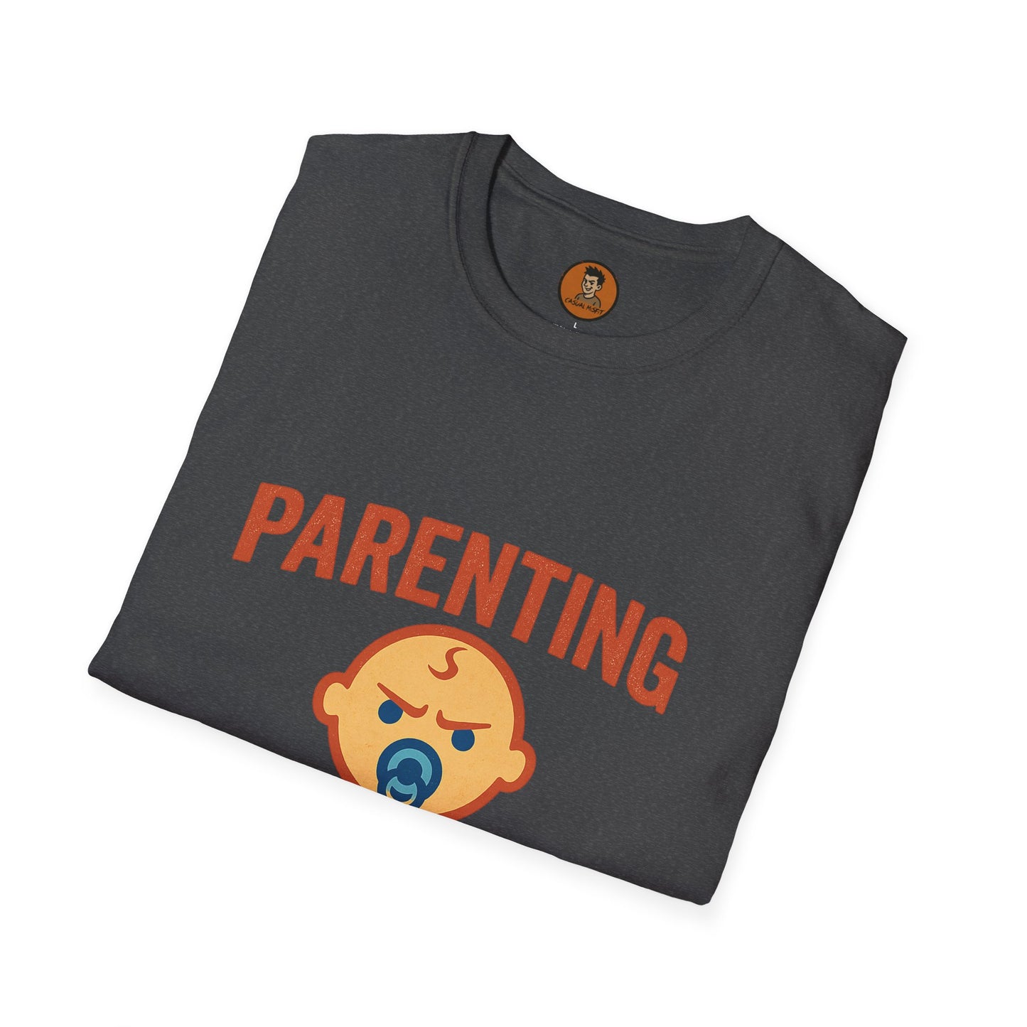 Parenting 10% Joy 90% WTF