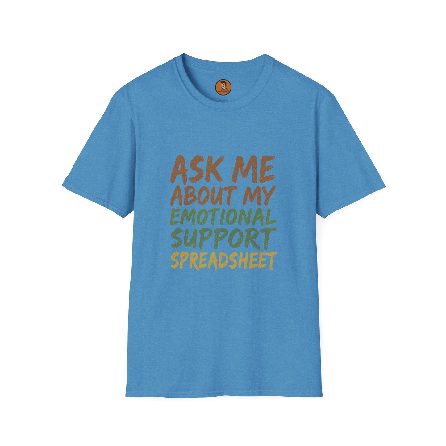 Ask Me About My Emotional Support Spreadsheet