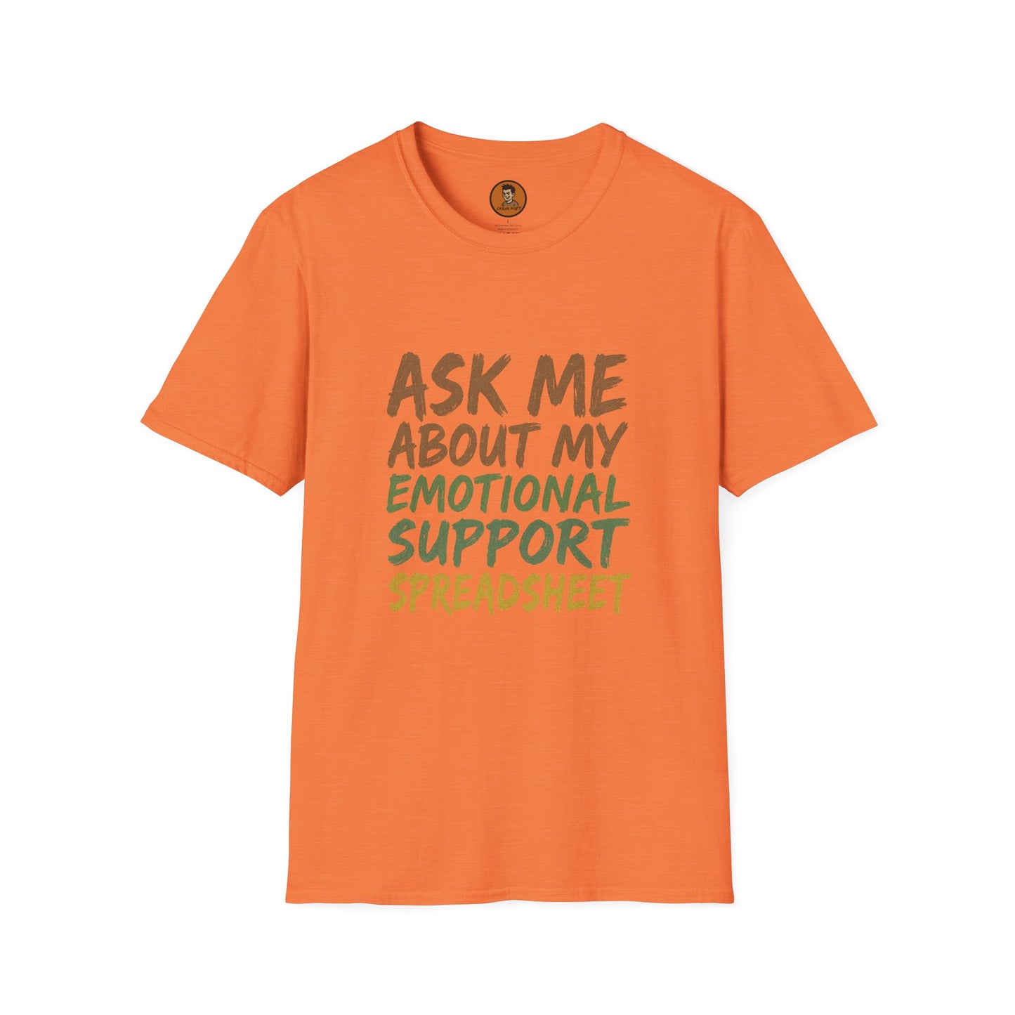 Ask Me About My Emotional Support Spreadsheet