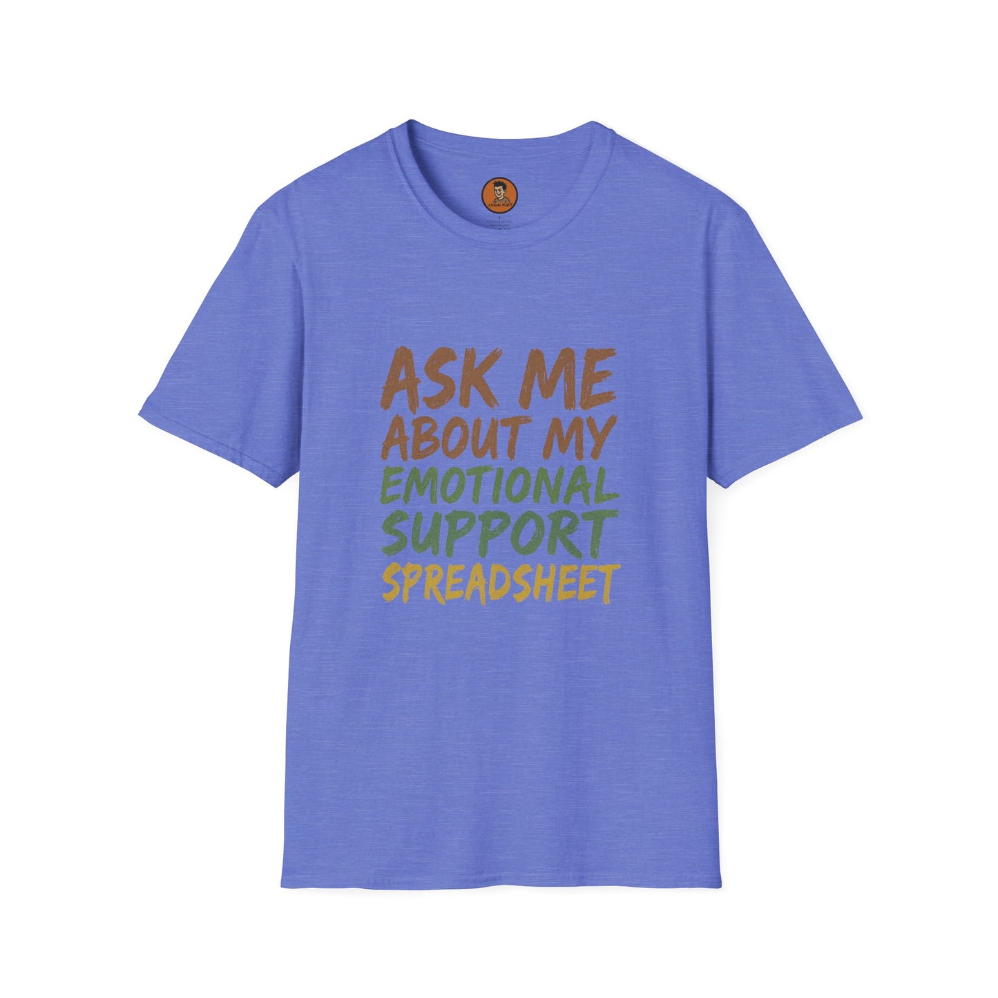 Ask Me About My Emotional Support Spreadsheet