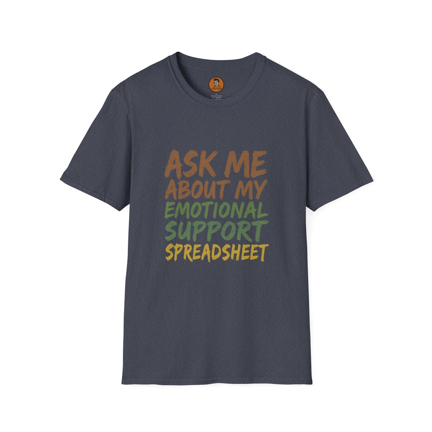 Ask Me About My Emotional Support Spreadsheet