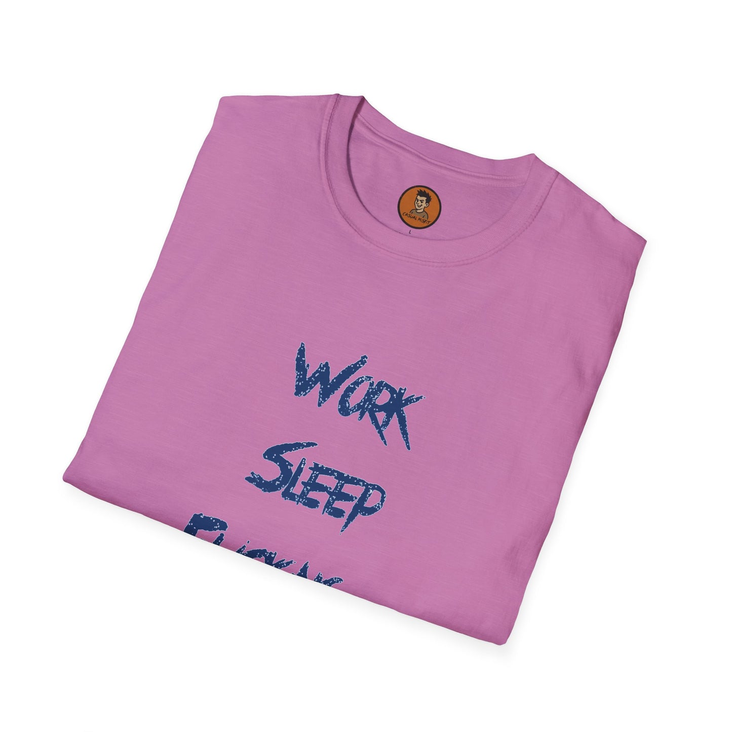 Work. Sleep. Fucking Repeat.