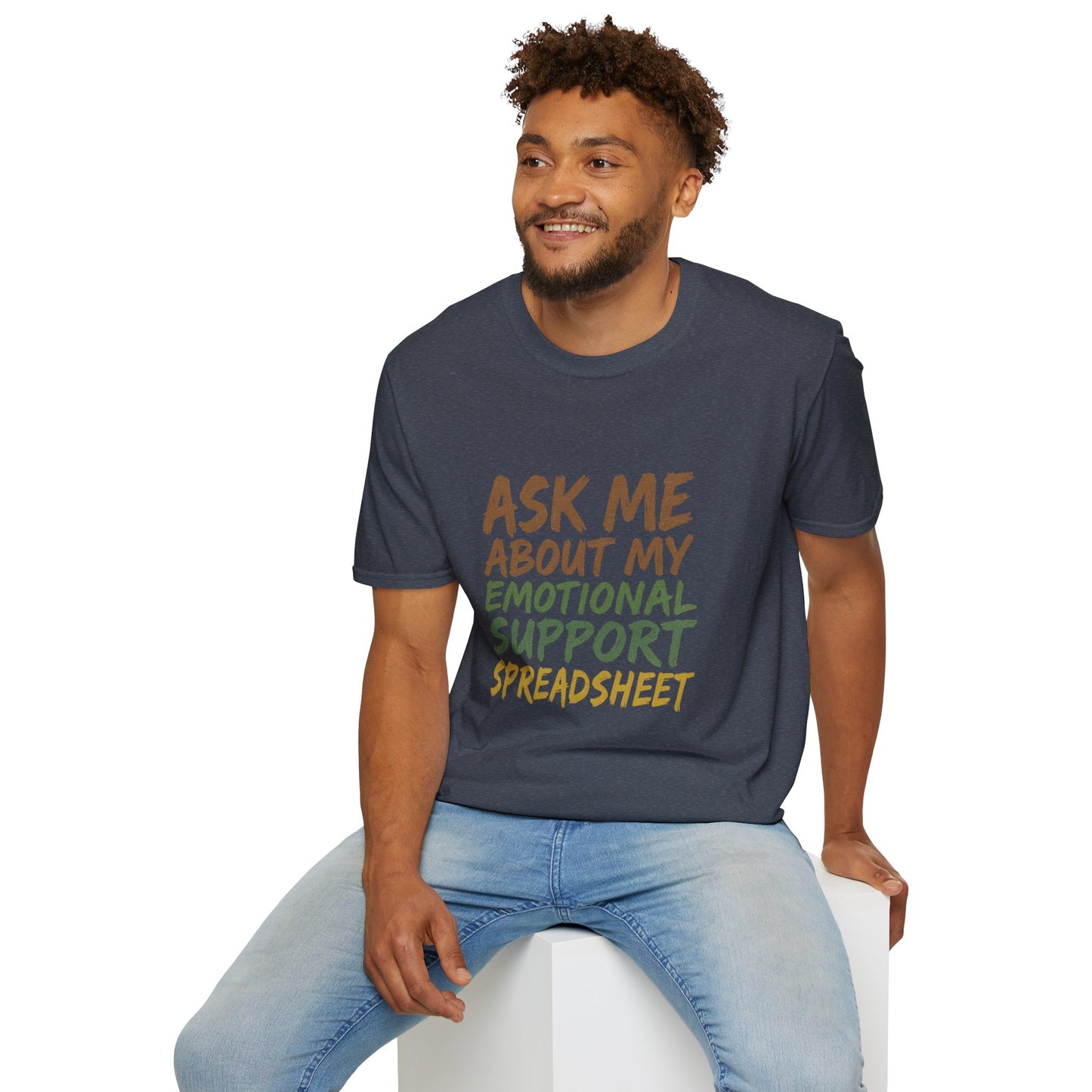 Ask Me About My Emotional Support Spreadsheet
