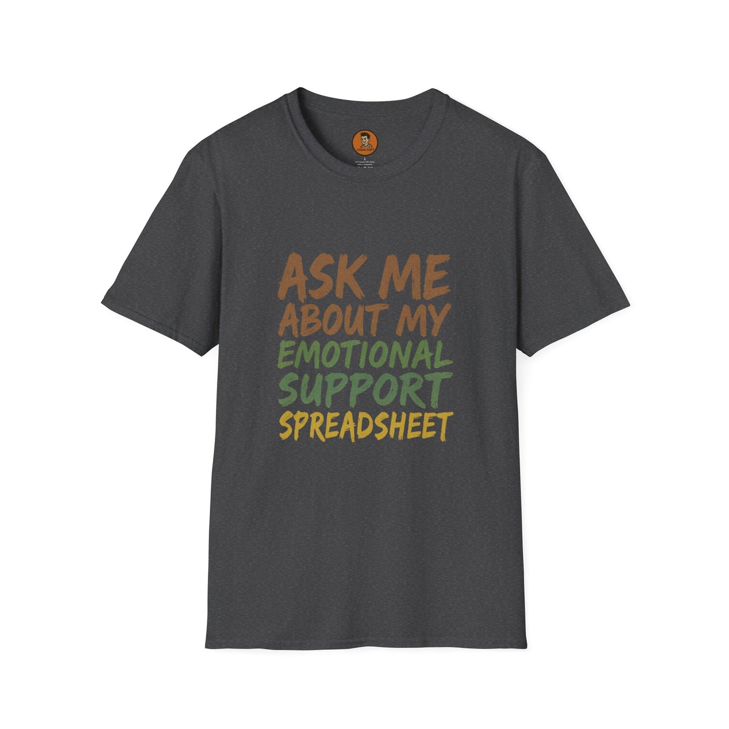 Ask Me About My Emotional Support Spreadsheet