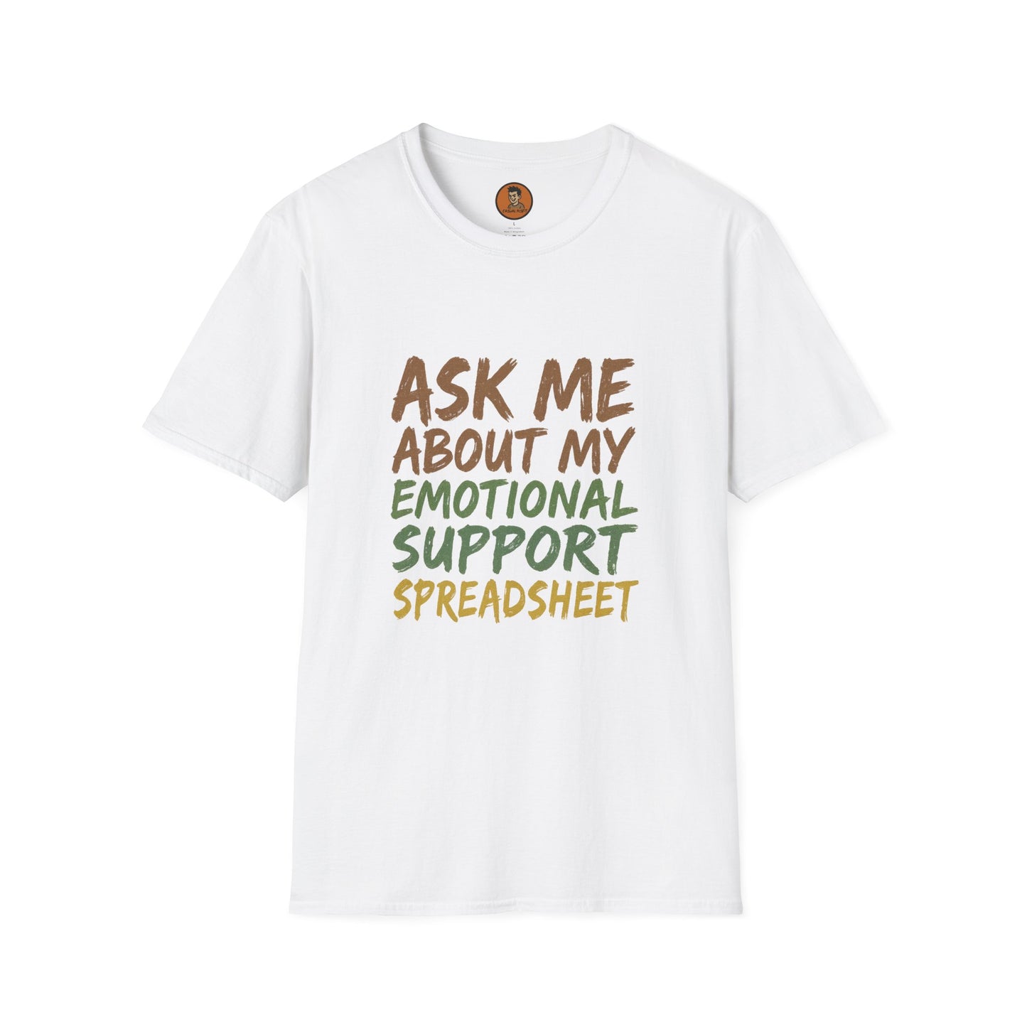 Ask Me About My Emotional Support Spreadsheet