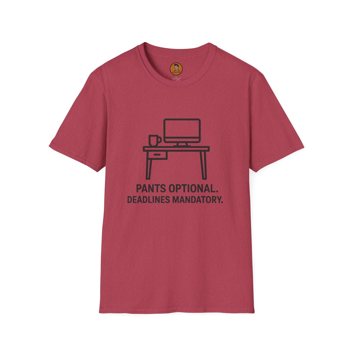 Pants Optional Deadlines Mandatory