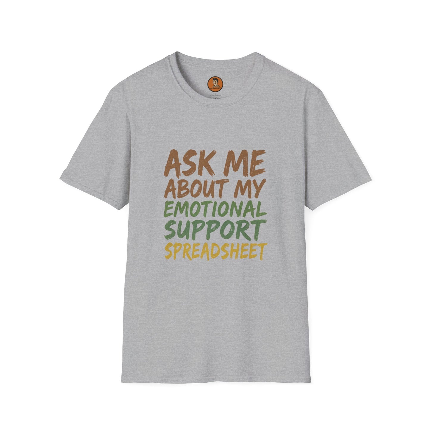 Ask Me About My Emotional Support Spreadsheet