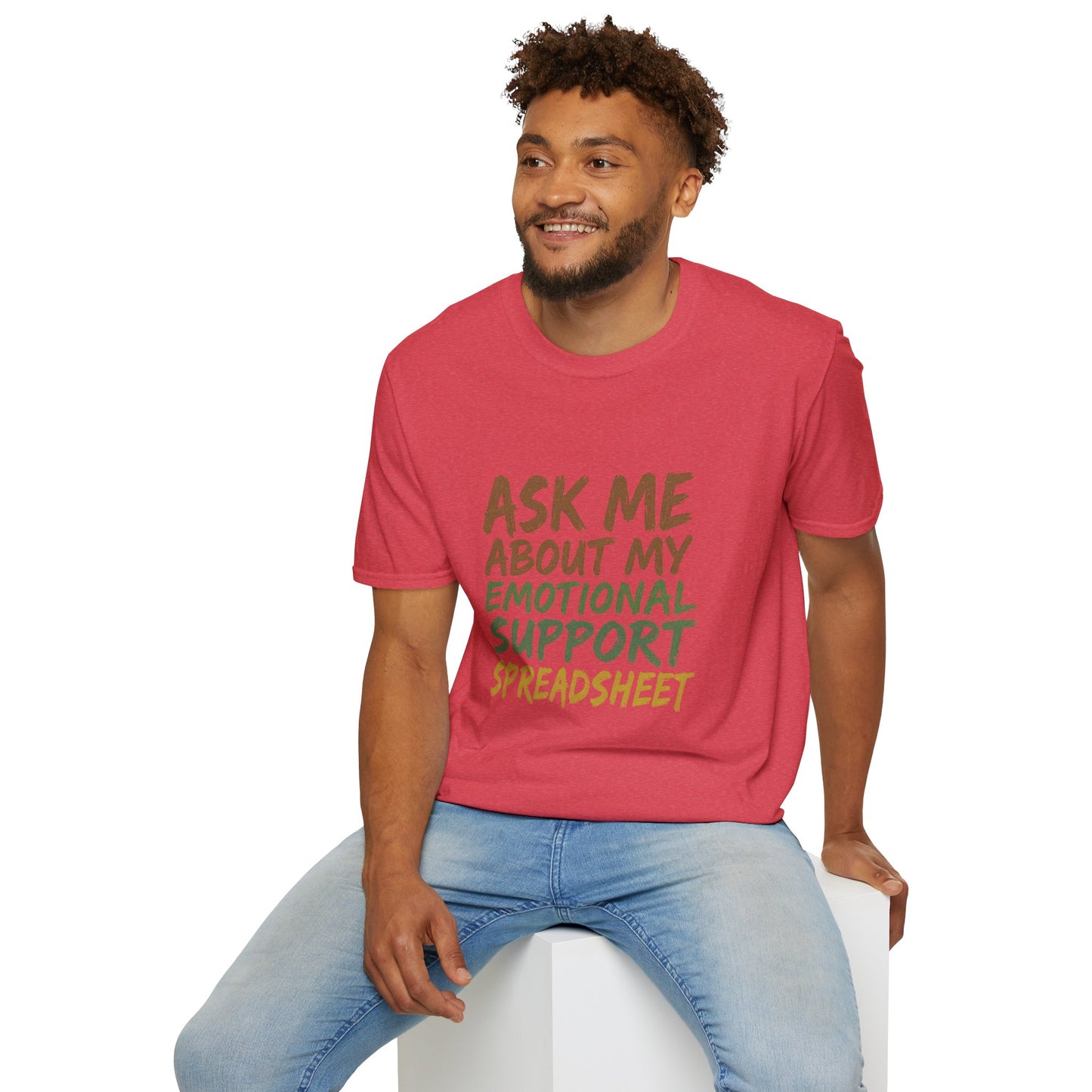 Ask Me About My Emotional Support Spreadsheet