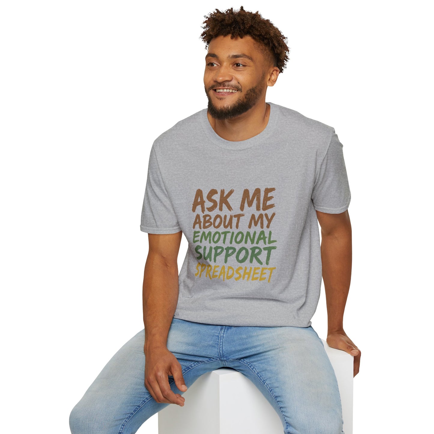 Ask Me About My Emotional Support Spreadsheet