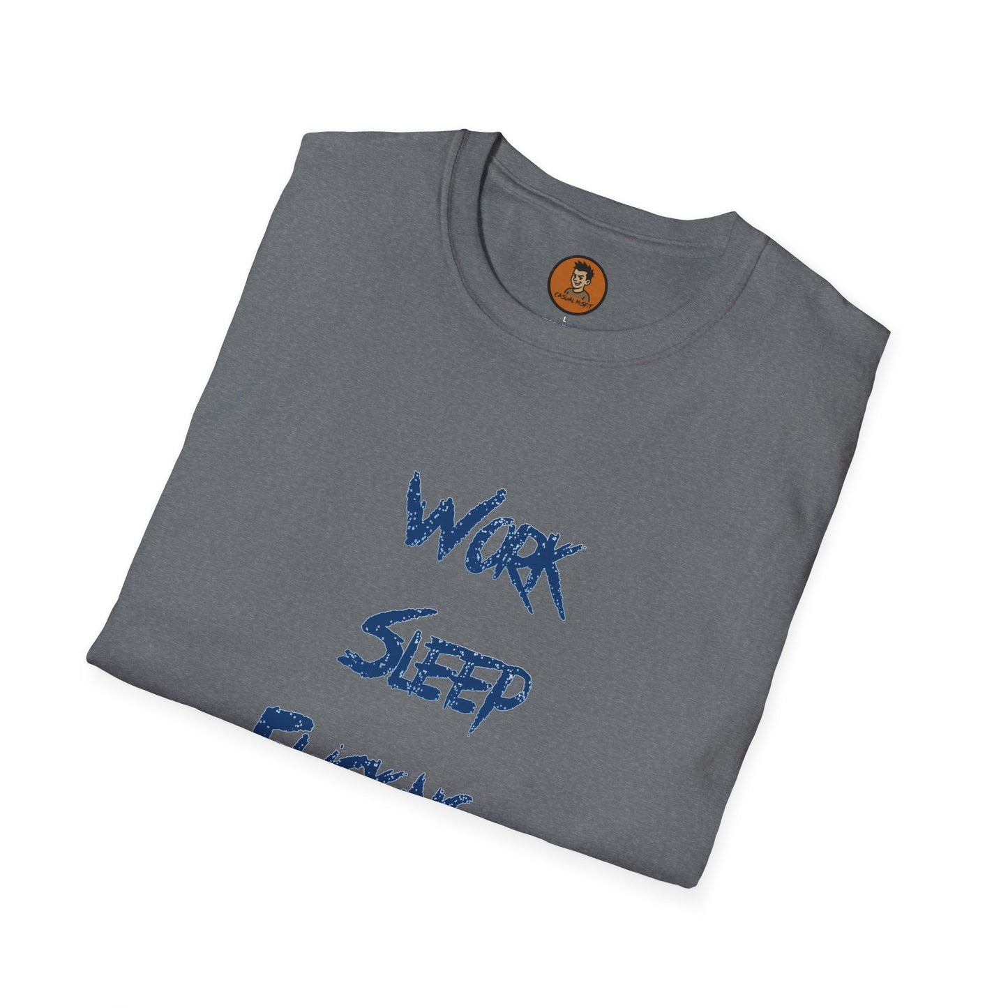 Work. Sleep. Fucking Repeat.