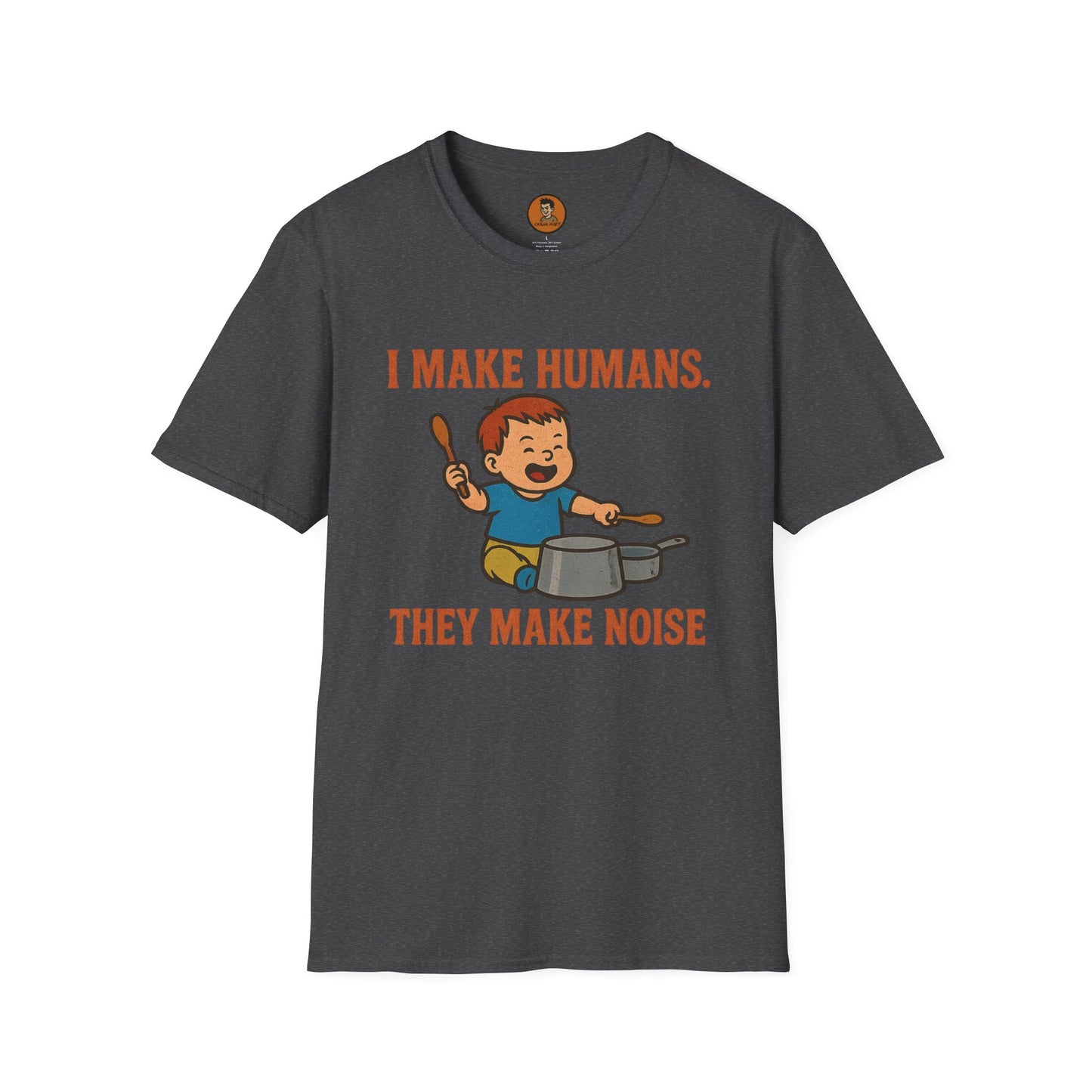 I Make Humans They Make Noise v.III