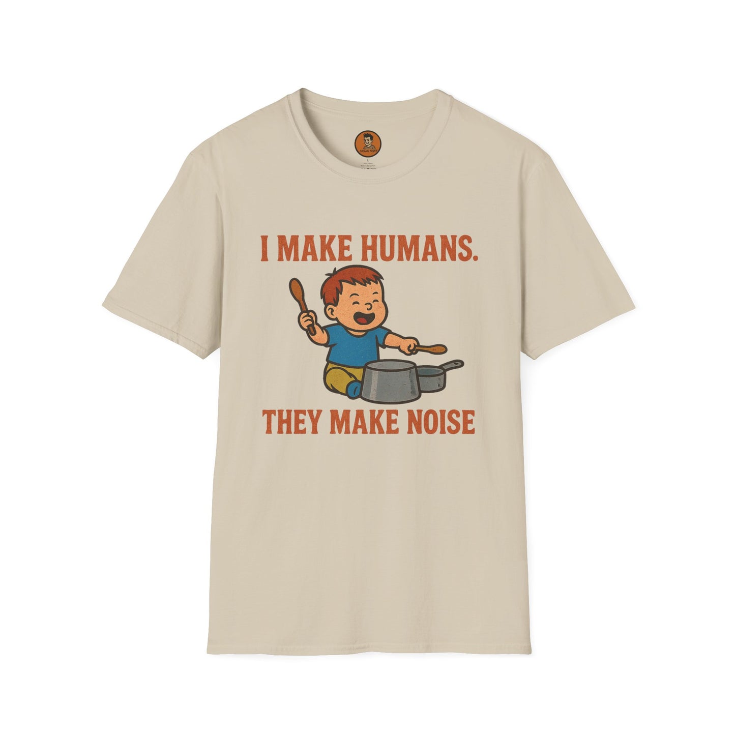 I Make Humans They Make Noise v.III