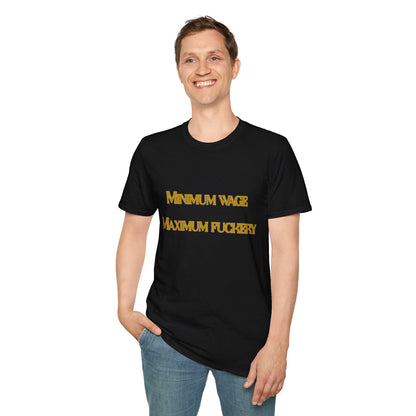 Minimal Wage Maximum Fuckery