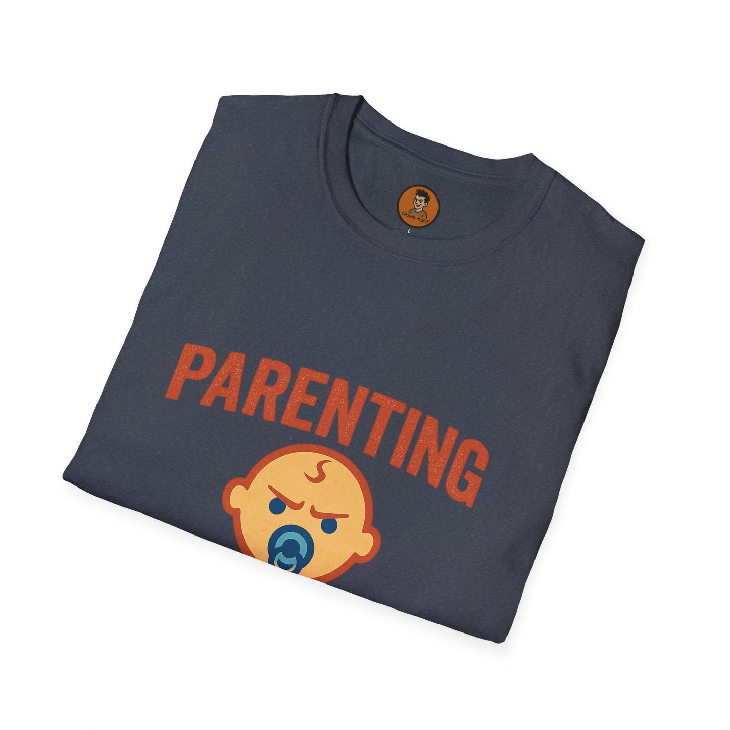 Parenting 10% Joy 90% WTF