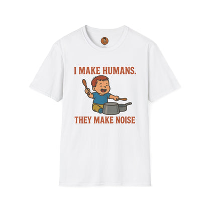 I Make Humans They Make Noise v.III