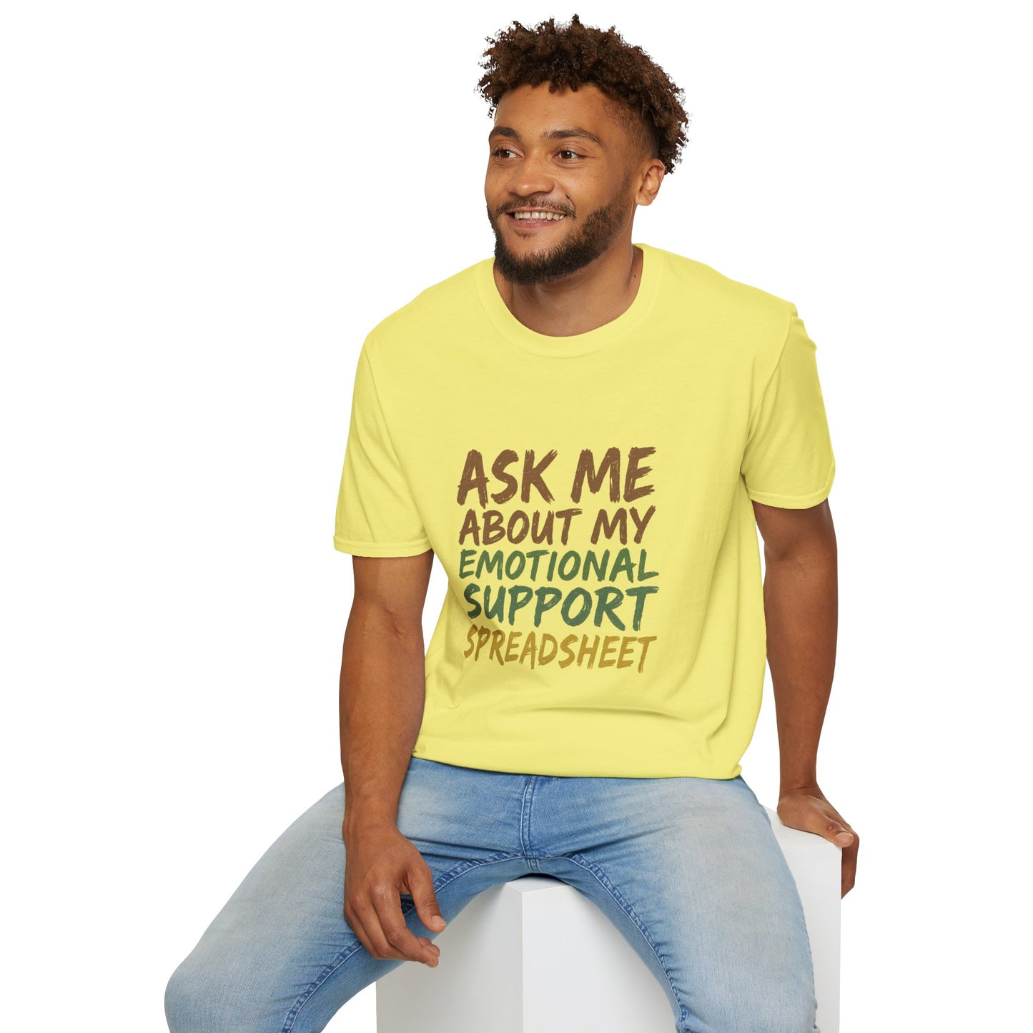 Ask Me About My Emotional Support Spreadsheet