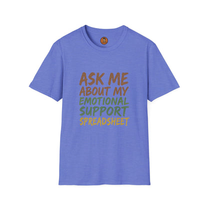 Ask Me About My Emotional Support Spreadsheet