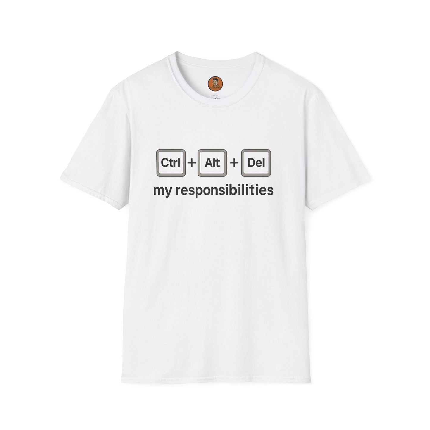 CTRL ALT DEL My Responsibilities