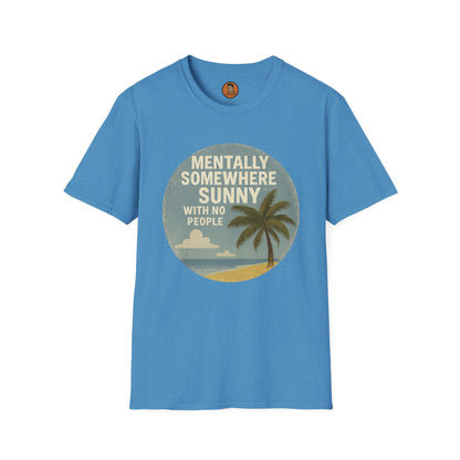 Mentally Somewhere Sunny With No People
