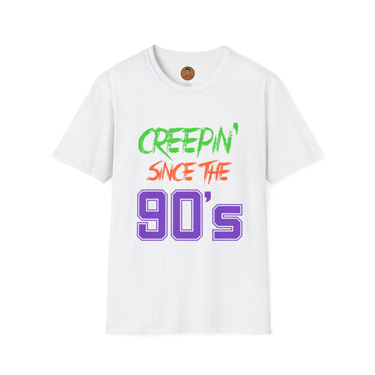 Creepin' Since the 90's