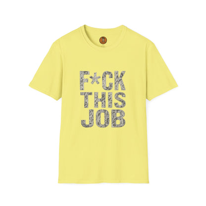 F*CK This Job