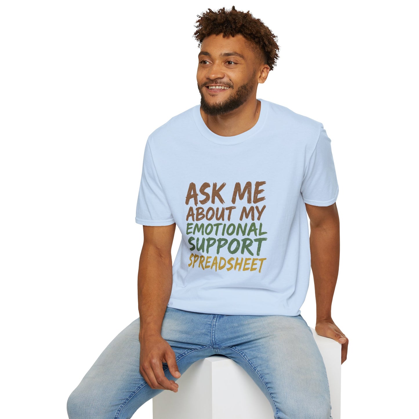 Ask Me About My Emotional Support Spreadsheet