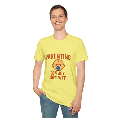 Parenting 10% Joy 90% WTF