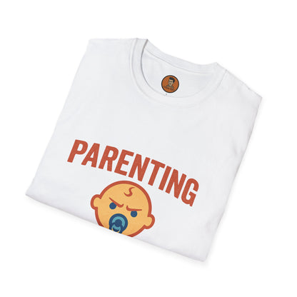Parenting 10% Joy 90% WTF
