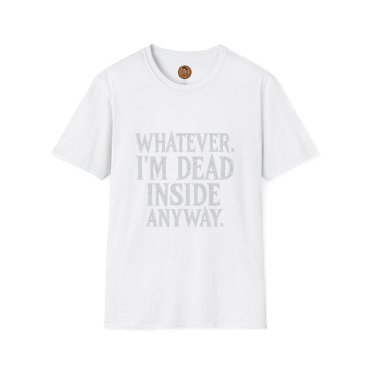 Whatever. I'm Dead Inside Anyway. v.II