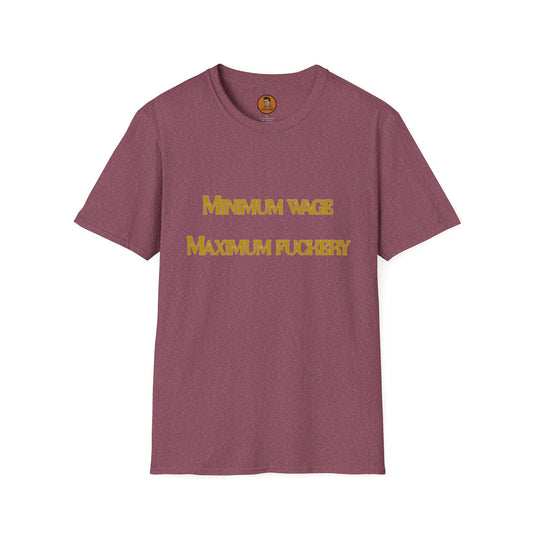 Minimal Wage Maximum Fuckery