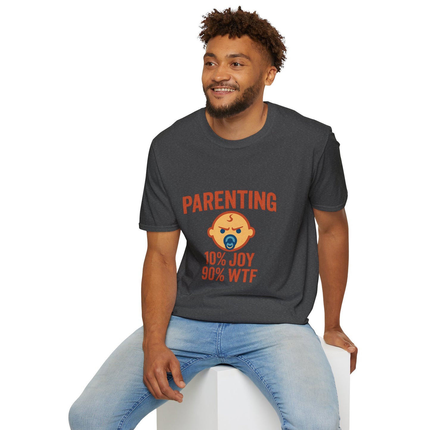 Parenting 10% Joy 90% WTF