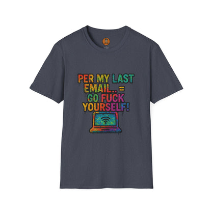 Per My Last Email = Go Fuck Yourself