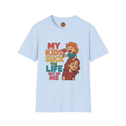 My Kids Suck the Life Out of Me
