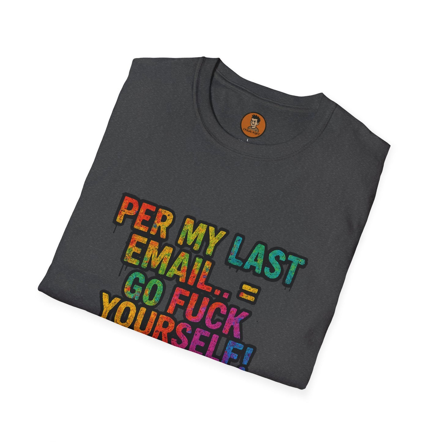 Per My Last Email = Go Fuck Yourself