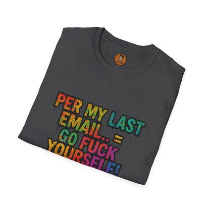 Per My Last Email = Go Fuck Yourself