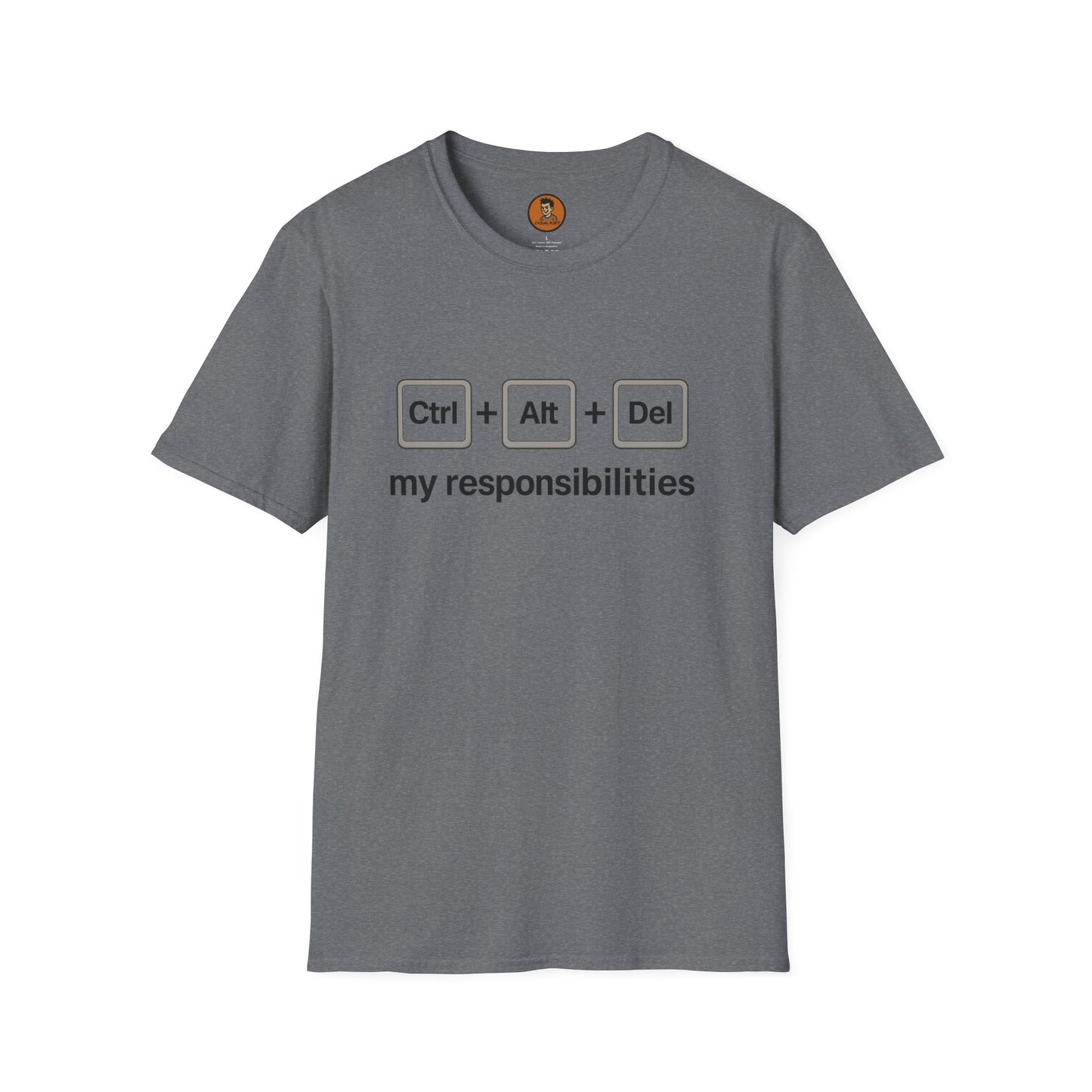 CTRL ALT DEL My Responsibilities