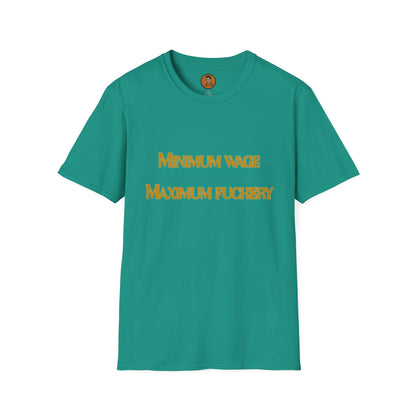 Minimal Wage Maximum Fuckery