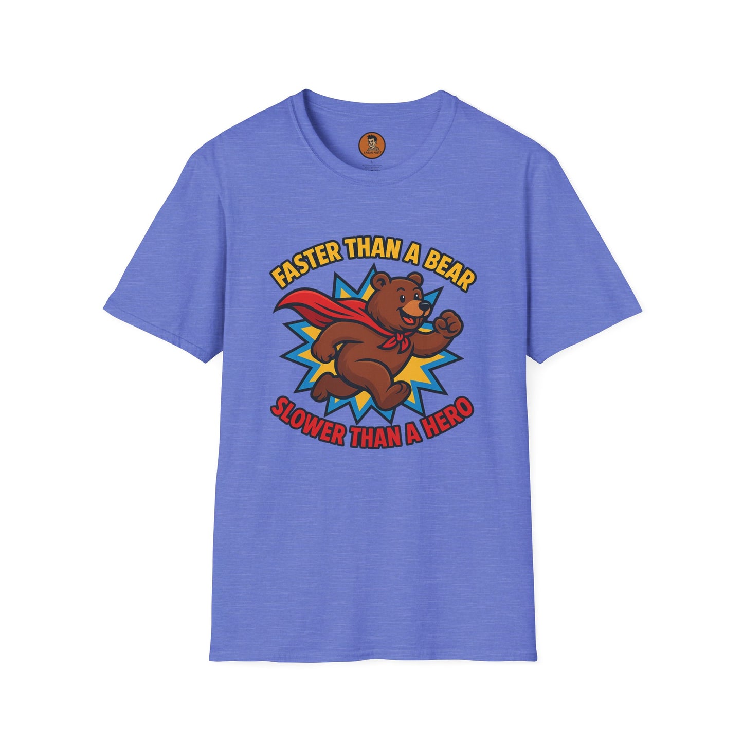 Faster than a Bear Slower than a Hero