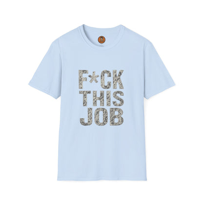 F*CK This Job