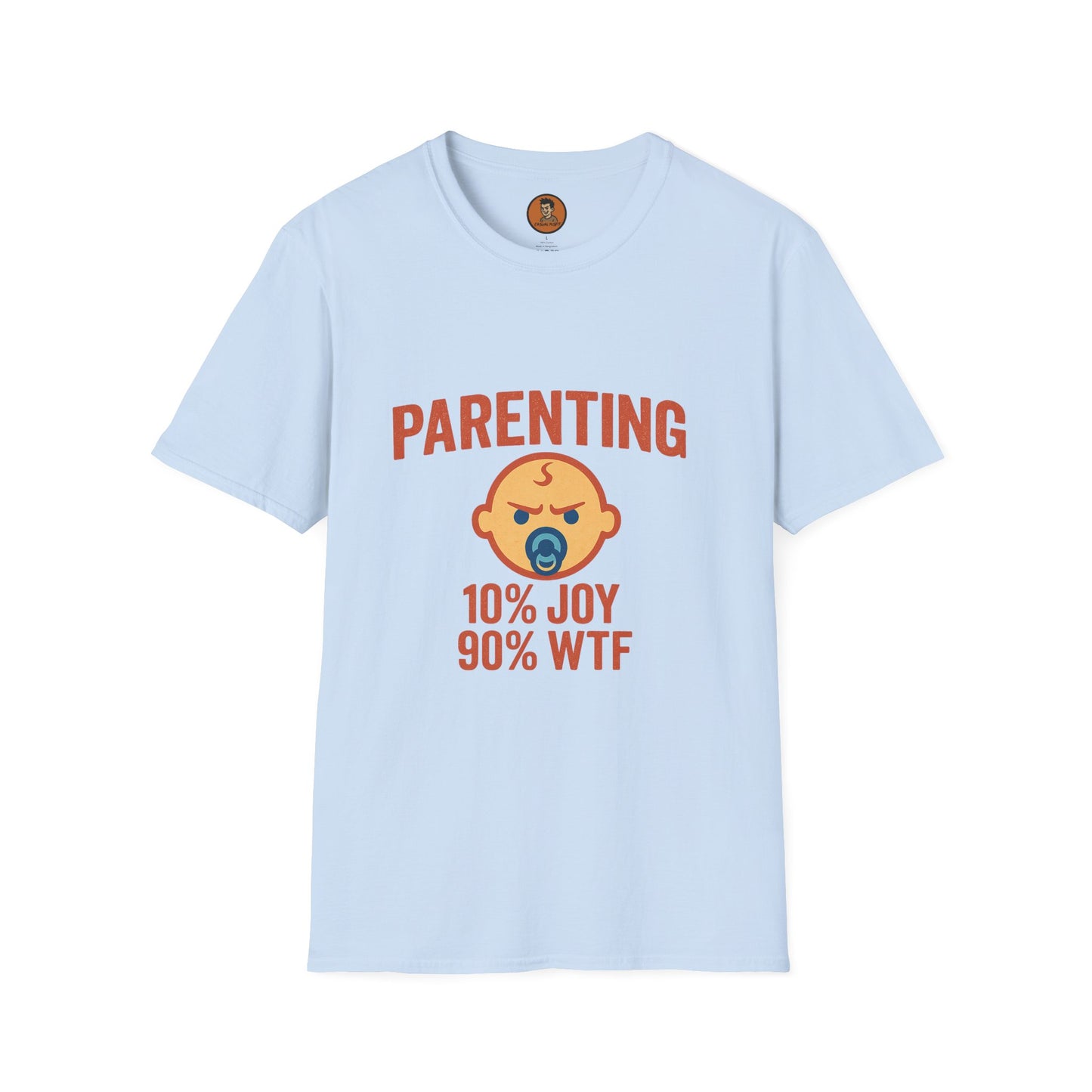 Parenting 10% Joy 90% WTF