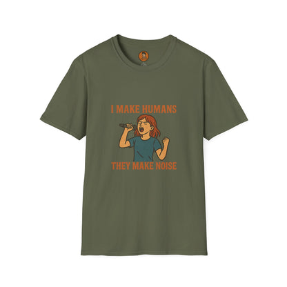 I Make Humans They Make Noise v.I