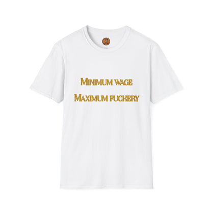 Minimal Wage Maximum Fuckery