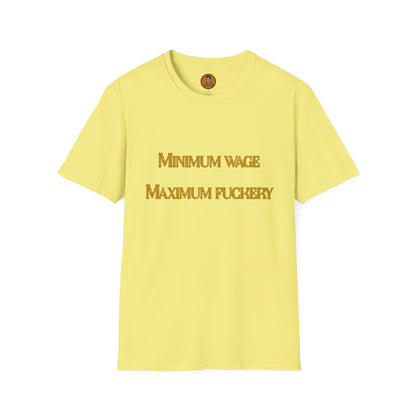 Minimal Wage Maximum Fuckery