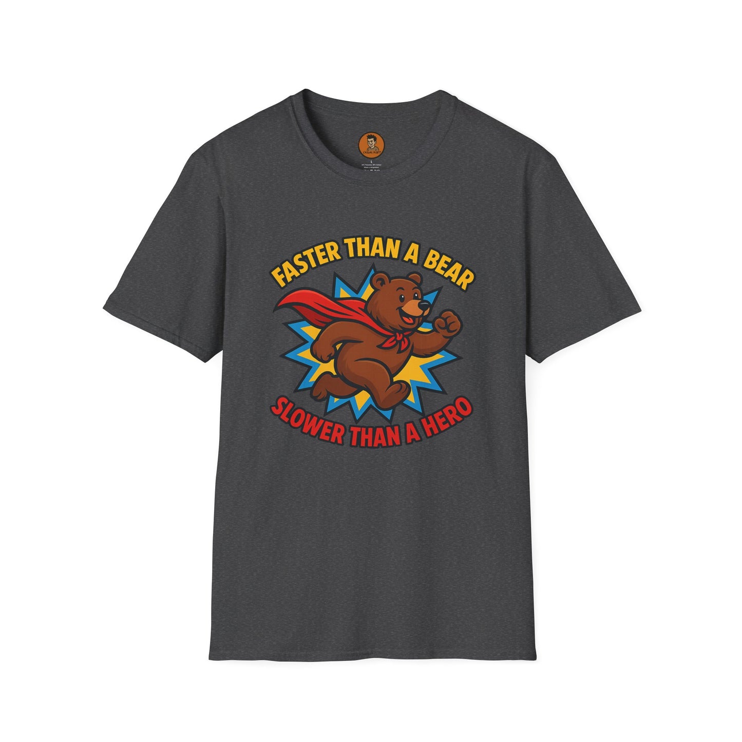Faster than a Bear Slower than a Hero