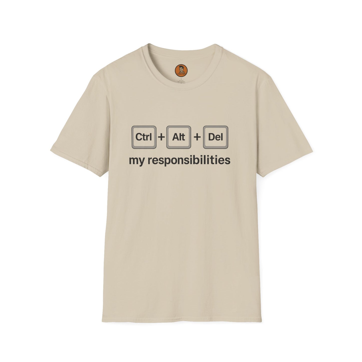 CTRL ALT DEL My Responsibilities