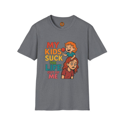 My Kids Suck the Life Out of Me