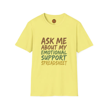 Ask Me About My Emotional Support Spreadsheet
