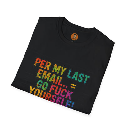 Per My Last Email = Go Fuck Yourself
